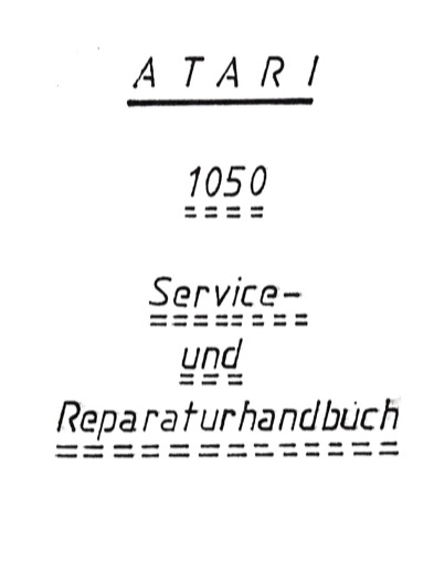 Atari 1050 Service- und Reparaturhandbuch